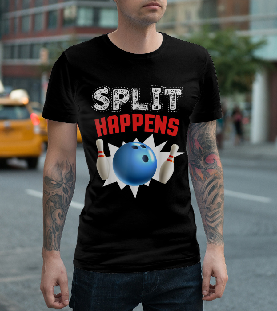 Split Happens Bowling Ball And Pins Humor For Bowling Lovers T-Shirt