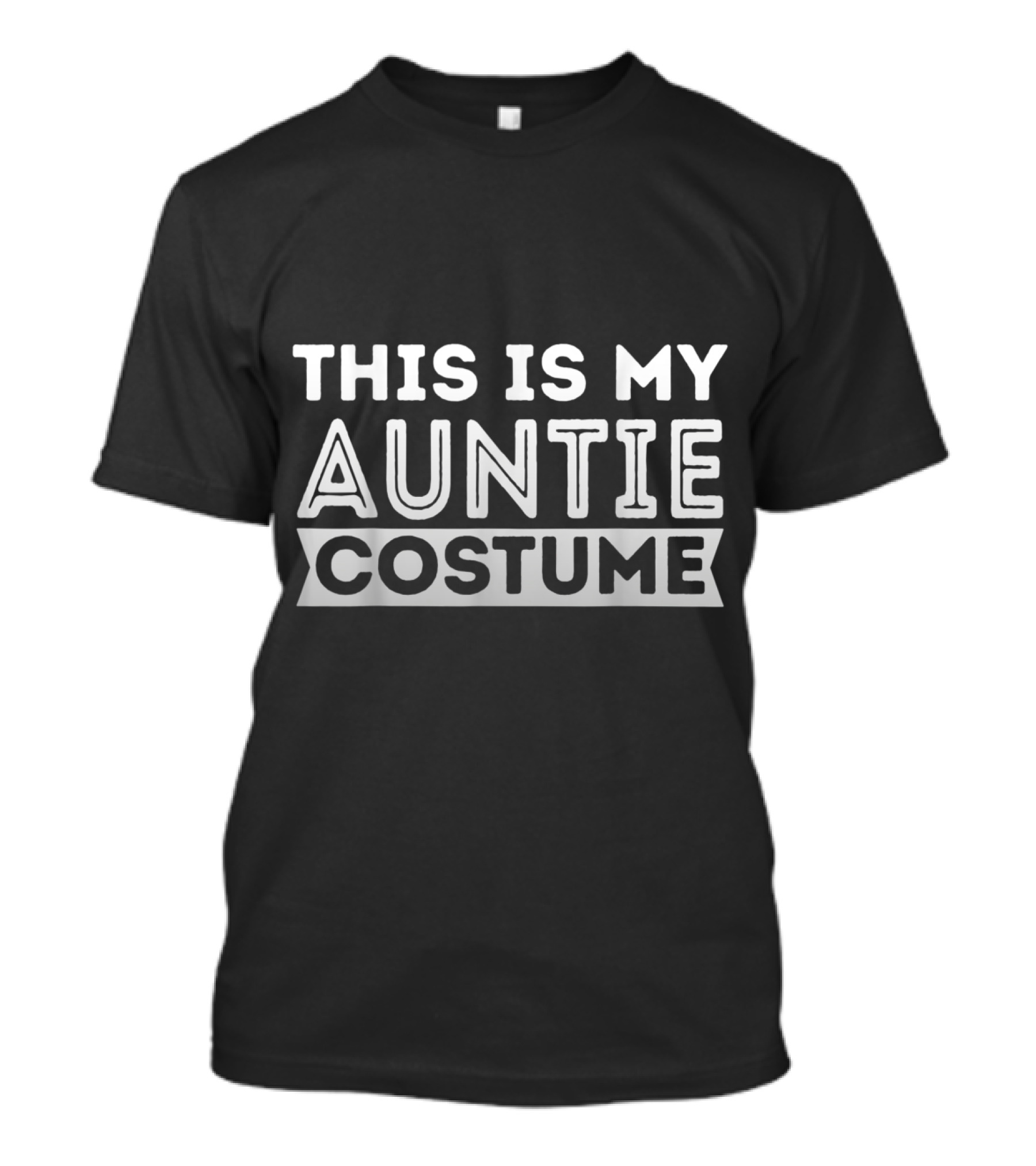 This Is My Auntie Costume Funny Humor Shirt For Halloween And Family Events T-Shirt