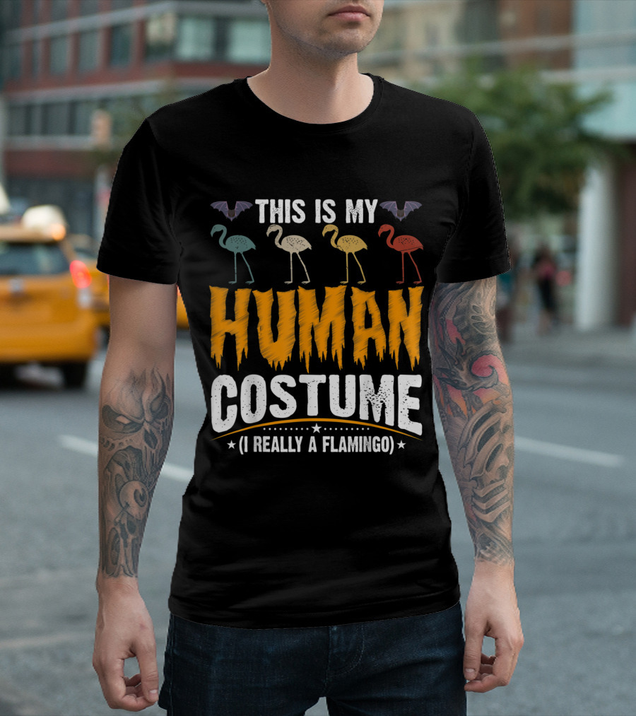 This Is My Human Costume I'm Really A Flamingo With Colorful Flamingos And Bats T-Shirt