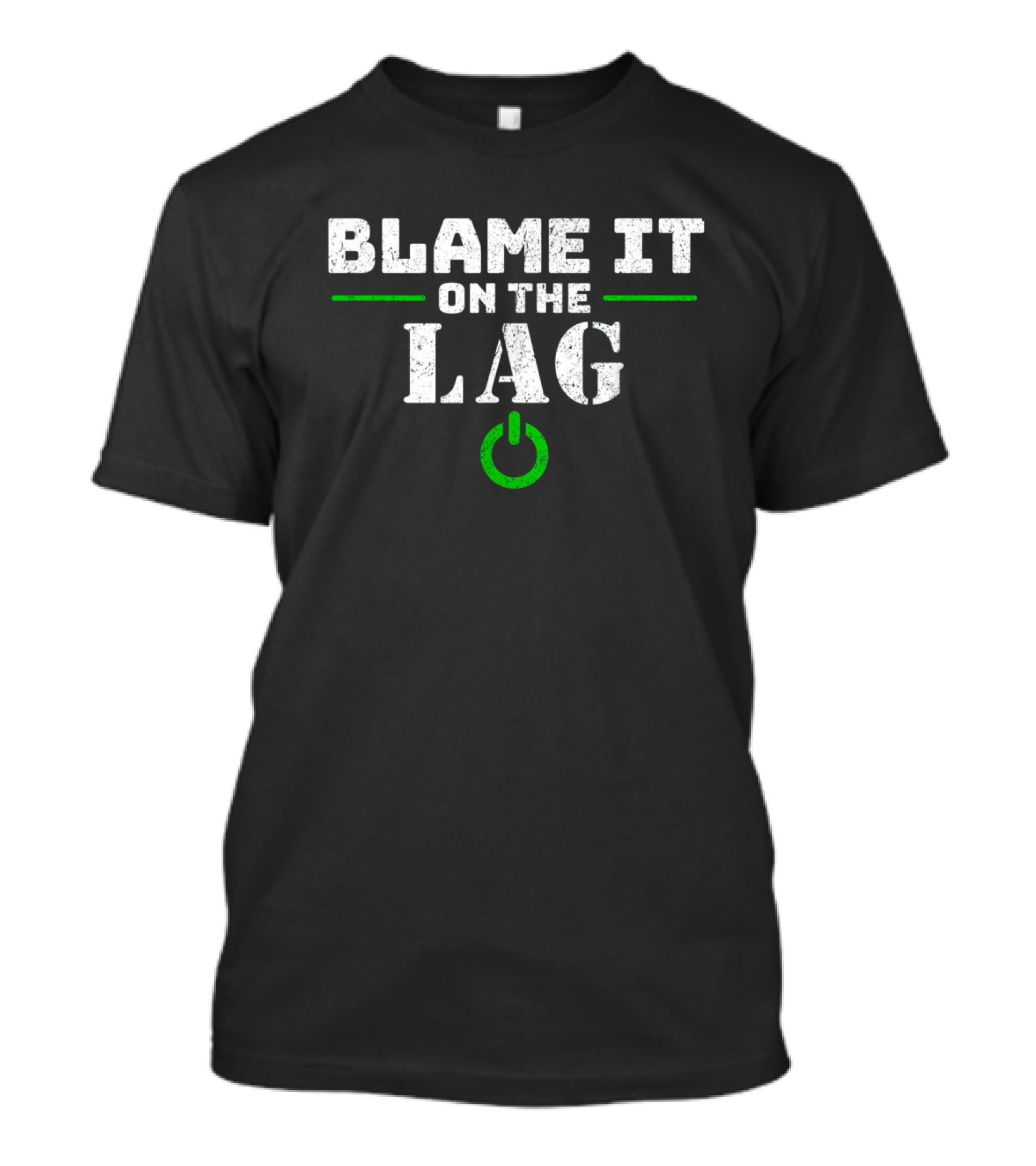 Blame It On The Lag Video Gamer Power Button T-Shirt