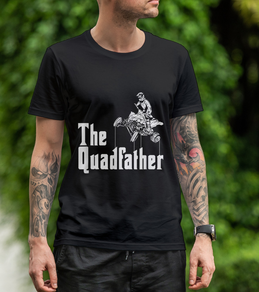 The Quadfather Cool ATV Four Wheeler Quad Bike Rider T-Shirt
