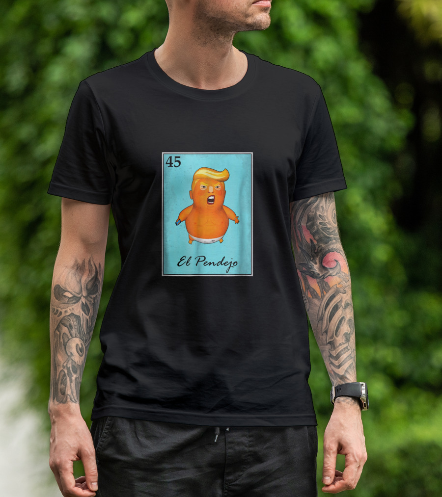 El Pendejo 45 Loteria Card Impeach Trump Resist T-Shirt