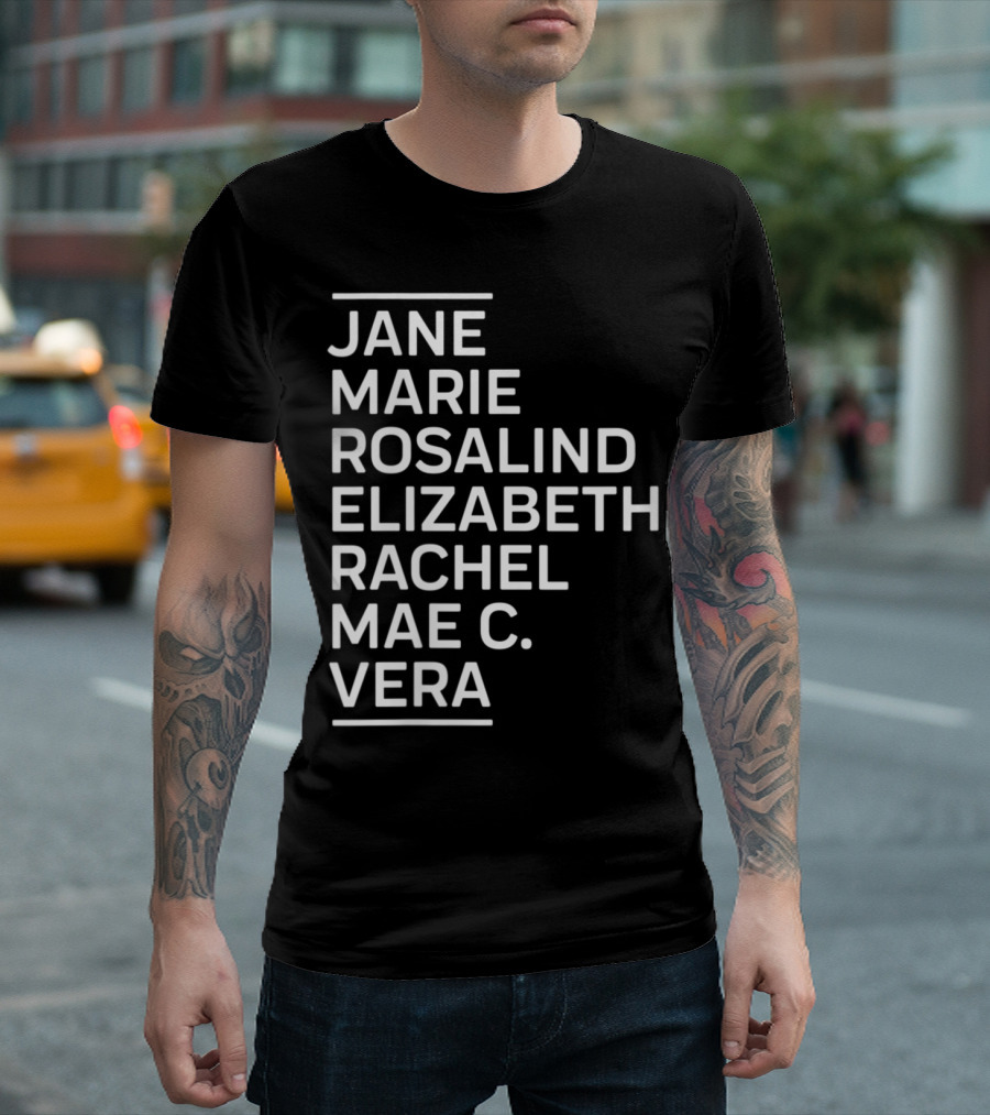 Famous Women In Science STEM For Girls Featuring Jane Marie Rosalind Elizabeth Rachel Mae C. Vera T-Shirt