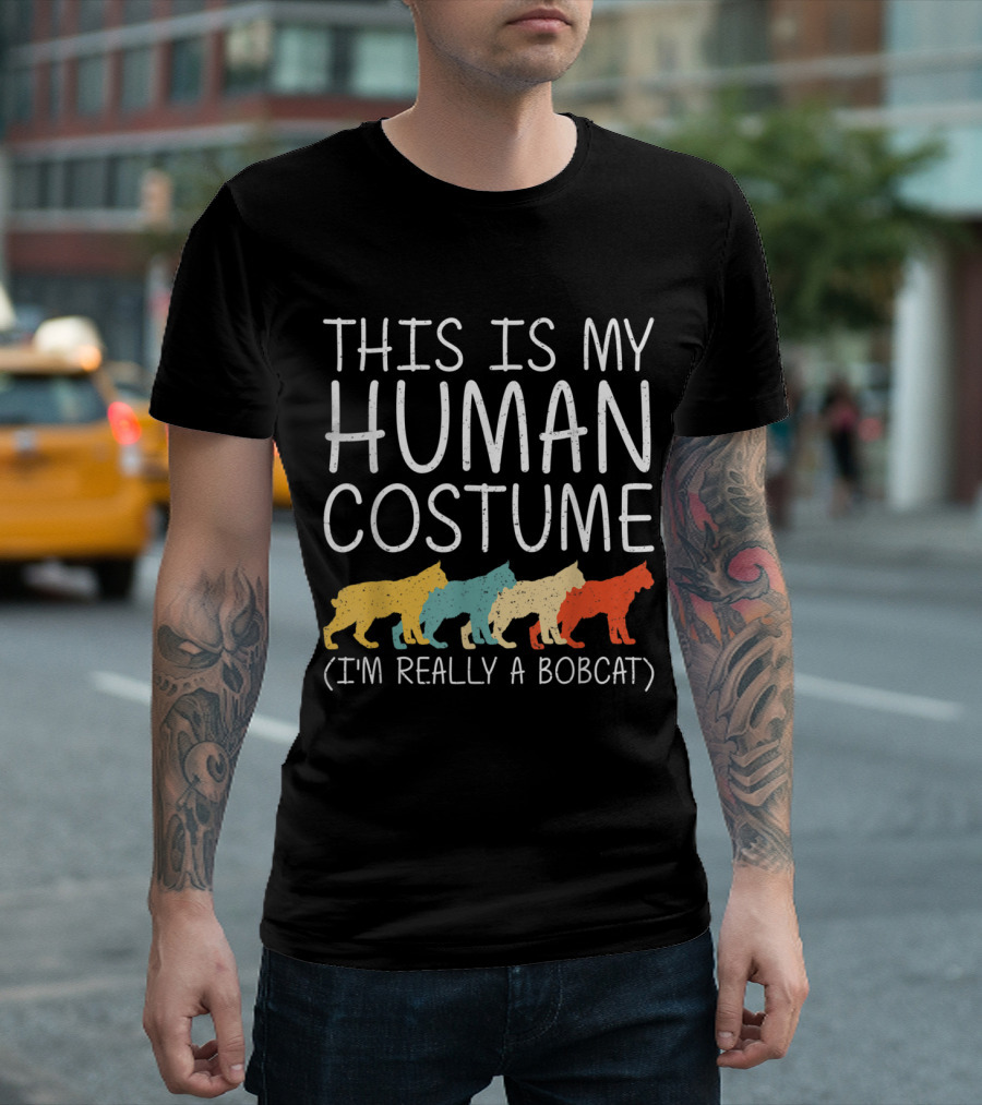 This Is My Human Costume Feline Kitty Halloween Bobcat (I'm Really A Bobcat) T-Shirt
