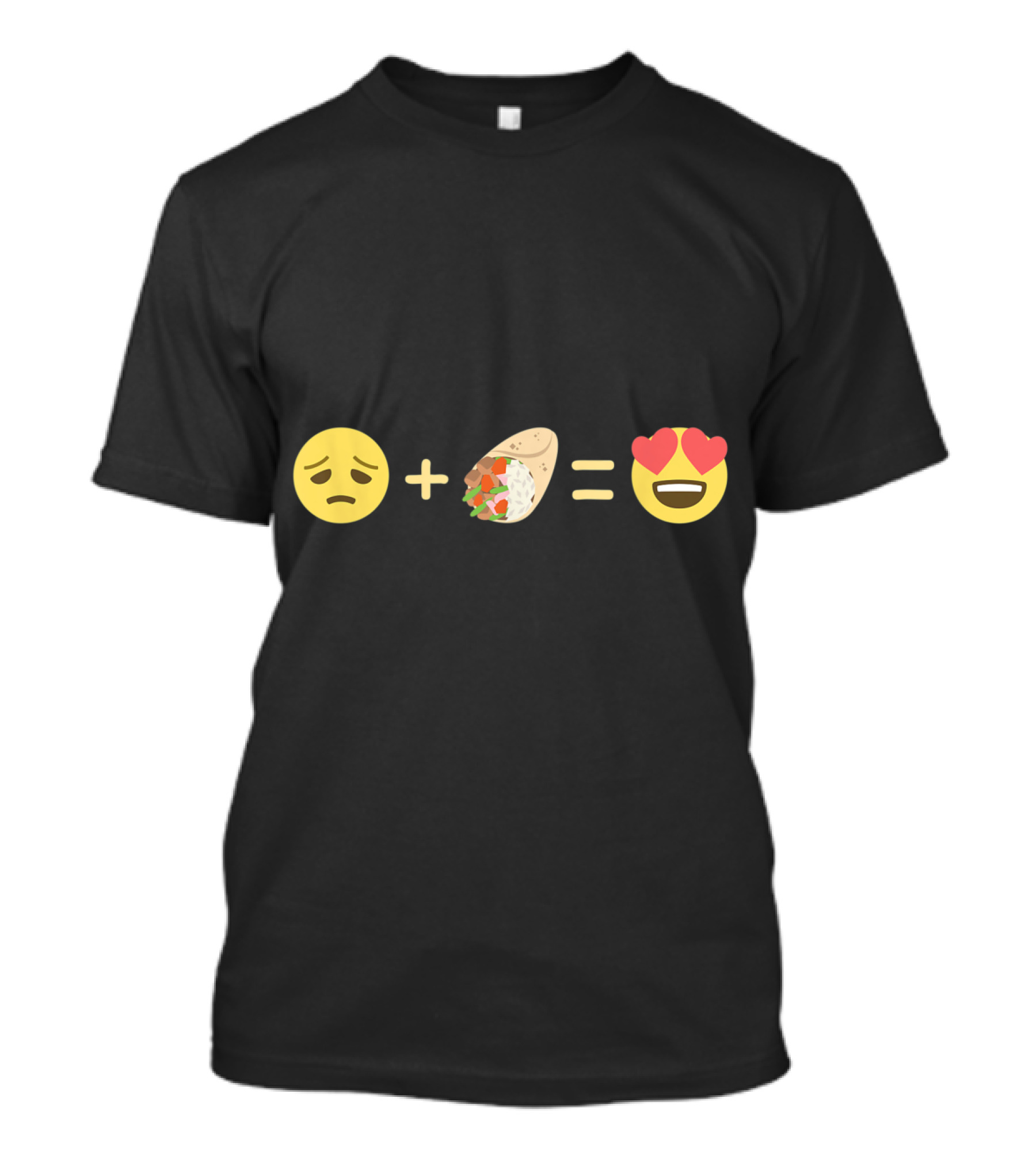 Sad Face Plus Burrito Equals Heart Eyes Emoji T-Shirt