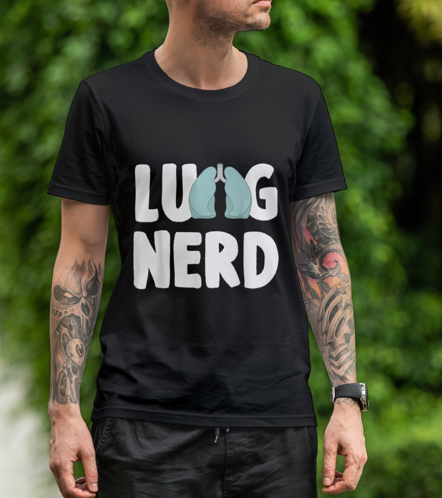 Lung Nerd Respiratory Therapist Lungs T-Shirt