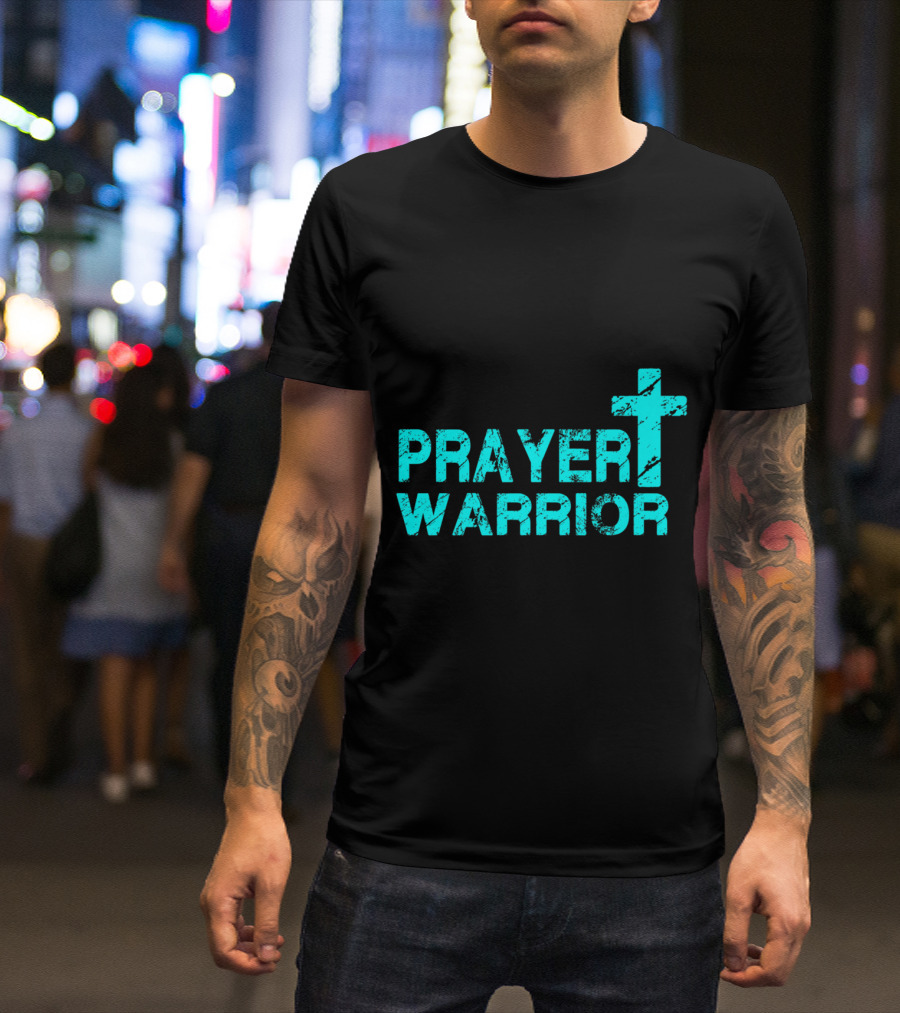 Prayer Warrior Distressed Cross Christian Faith T-Shirt