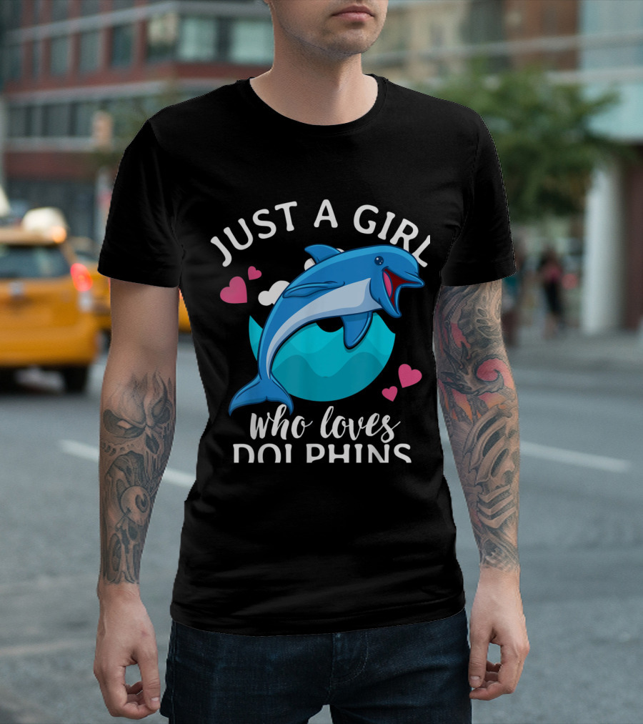 Just A Girl Who Loves Dolphins with Hearts and Waves T-Shirt