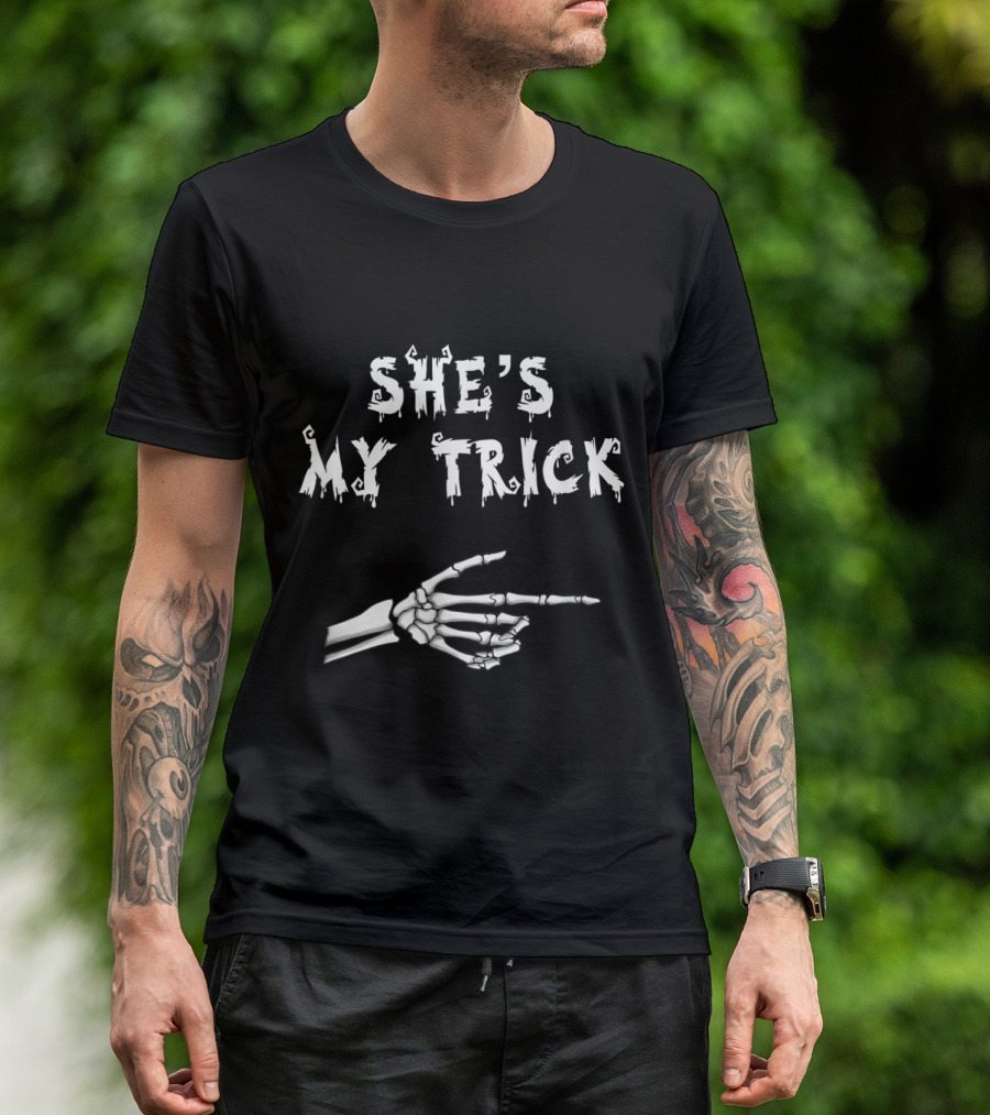 SHE'S MY TRICK Skeleton Matching His And Hers Halloween T-Shirt