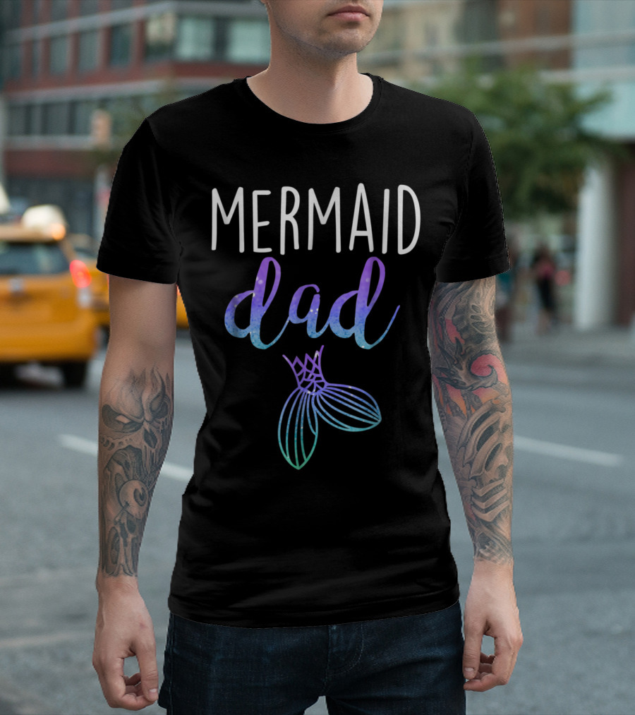 Mermaid Dad Birthday Party Mens Mermaid T-Shirt