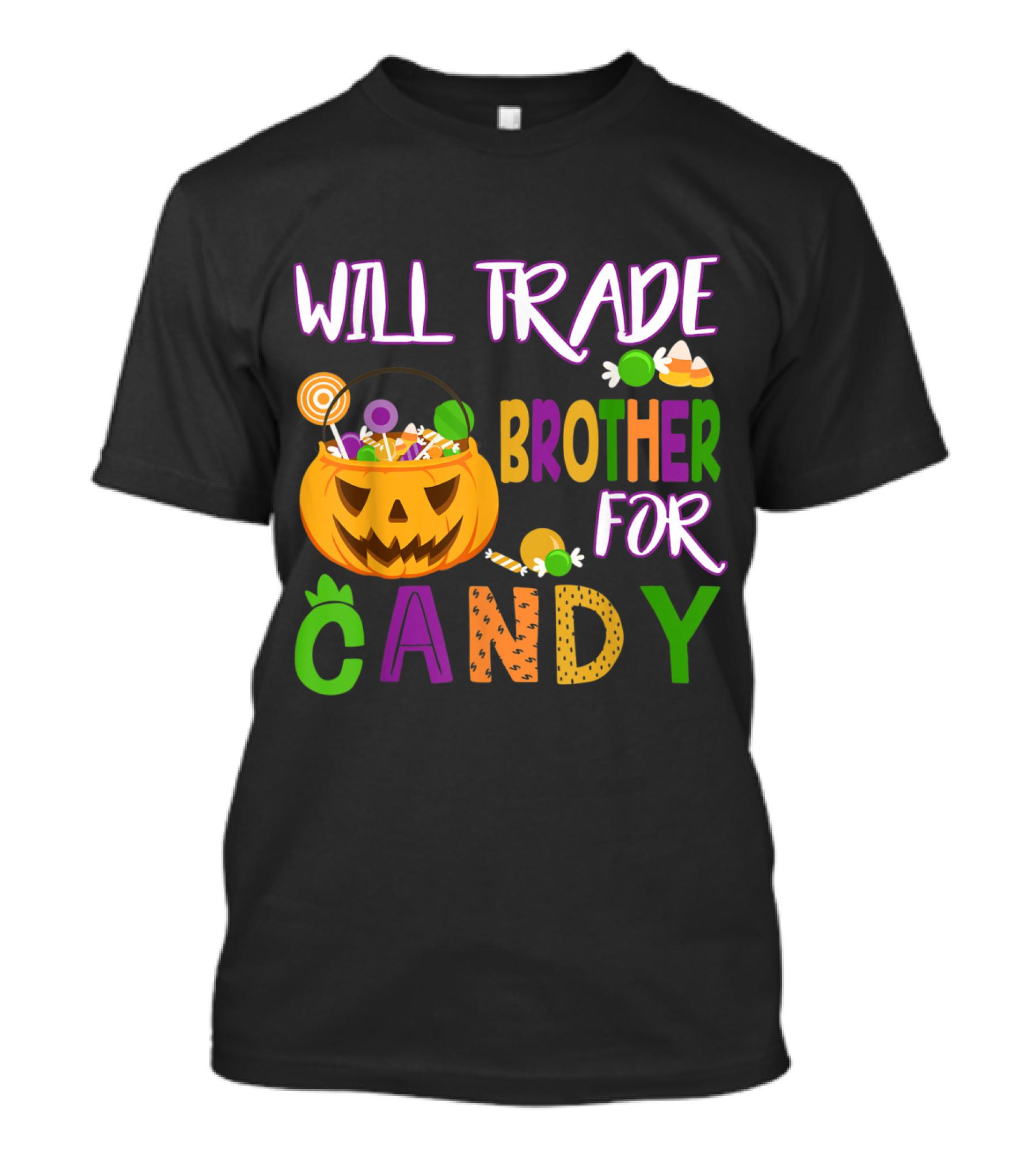 Will Trade Brother For Candy Halloween Pumpkin Bucket T-Shirt