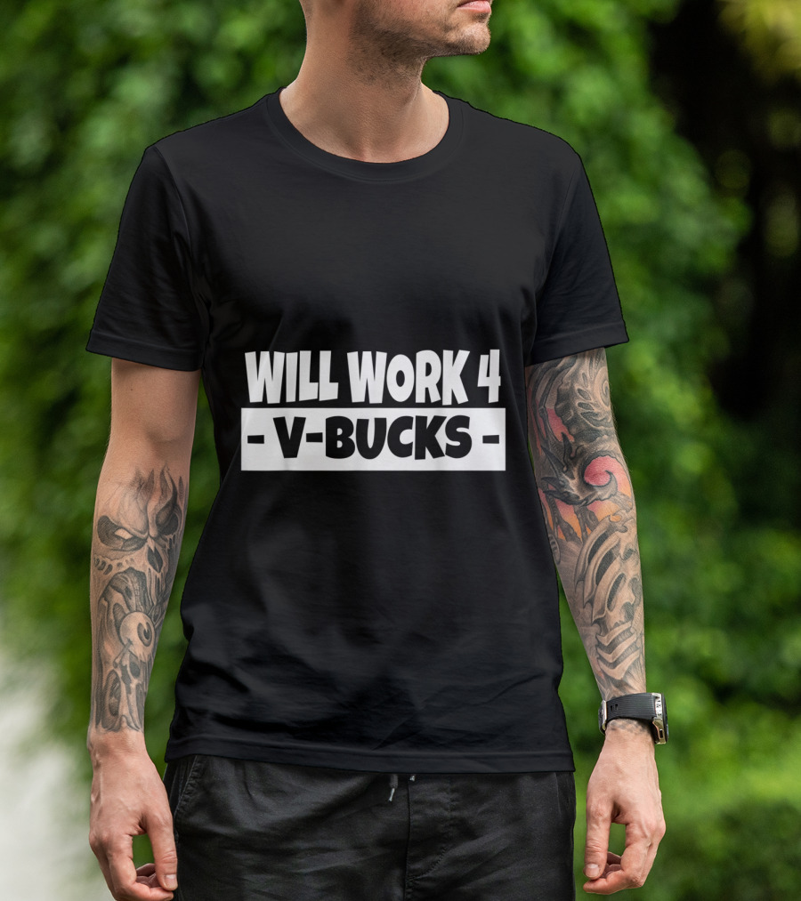Will Work 4 V-Bucks Gamer Youth Funny Gamer T-Shirt