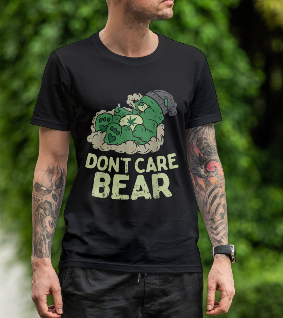 Funny Don't Care Bear Smoking Weed Cannabis Marijuana 420 Stoner T-Shirt