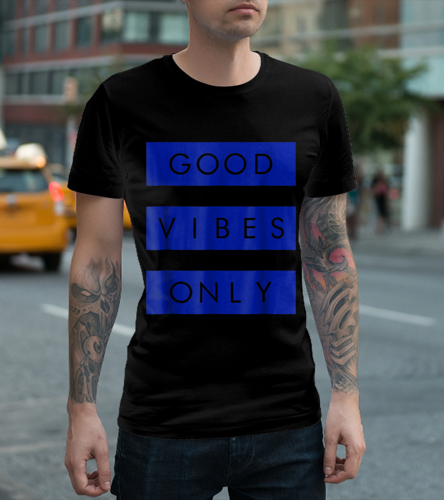 Good Vibes Only Royal Sneaker Heads Basketball Shoes Fresh T-Shirt