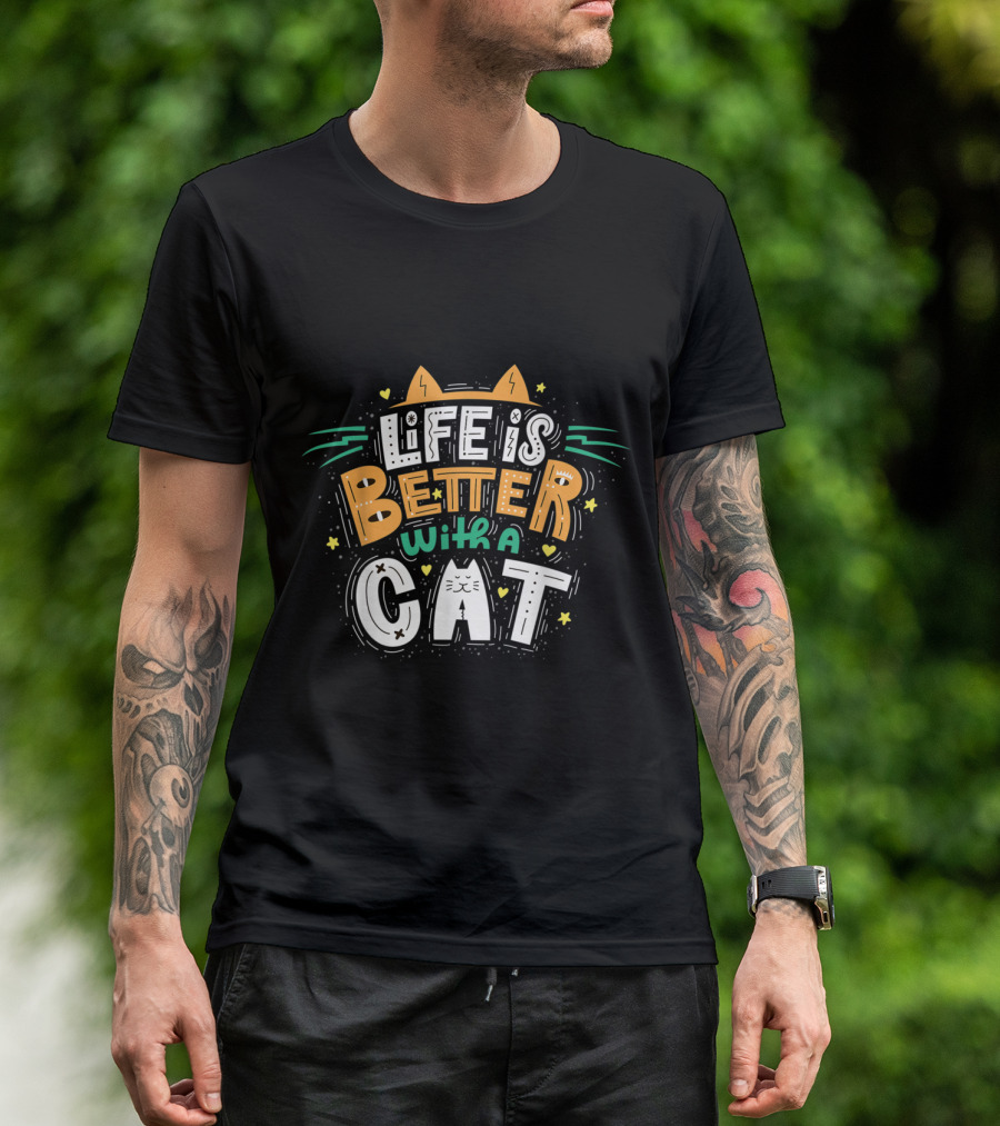 Life Is Better With A Cat Whiskers And Ears T-Shirt