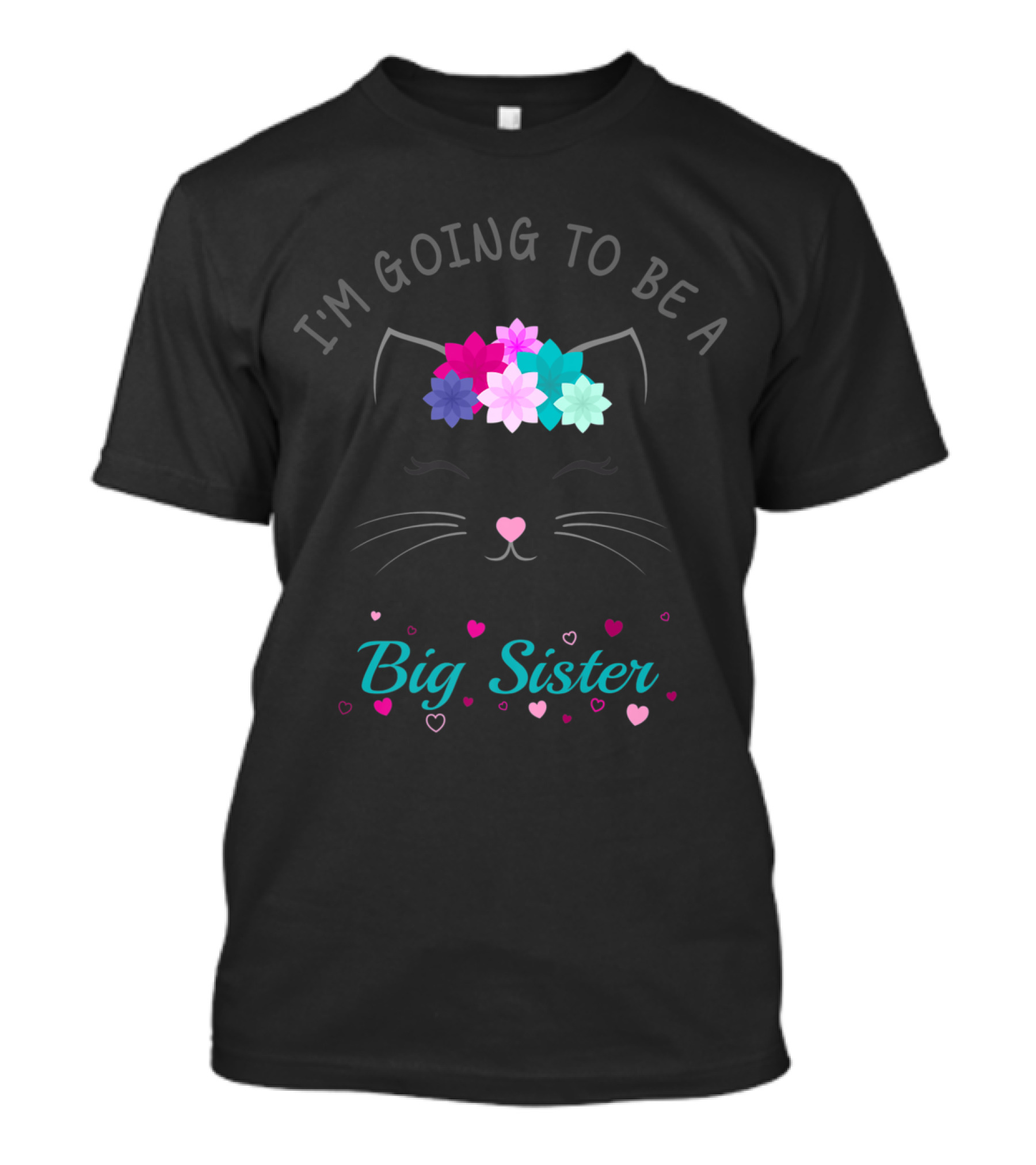 I'm Going To Be A Big Sister Cat Face With Floral Crown And Hearts T-Shirt