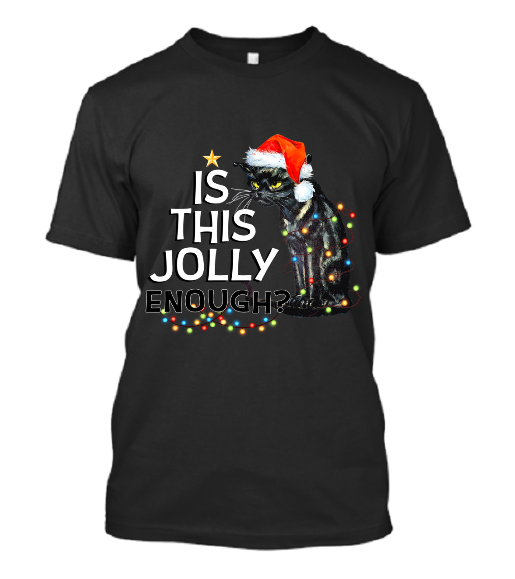 Is This Jolly Enough Black Cat Santa Hat LED Christmas Lights T-Shirt