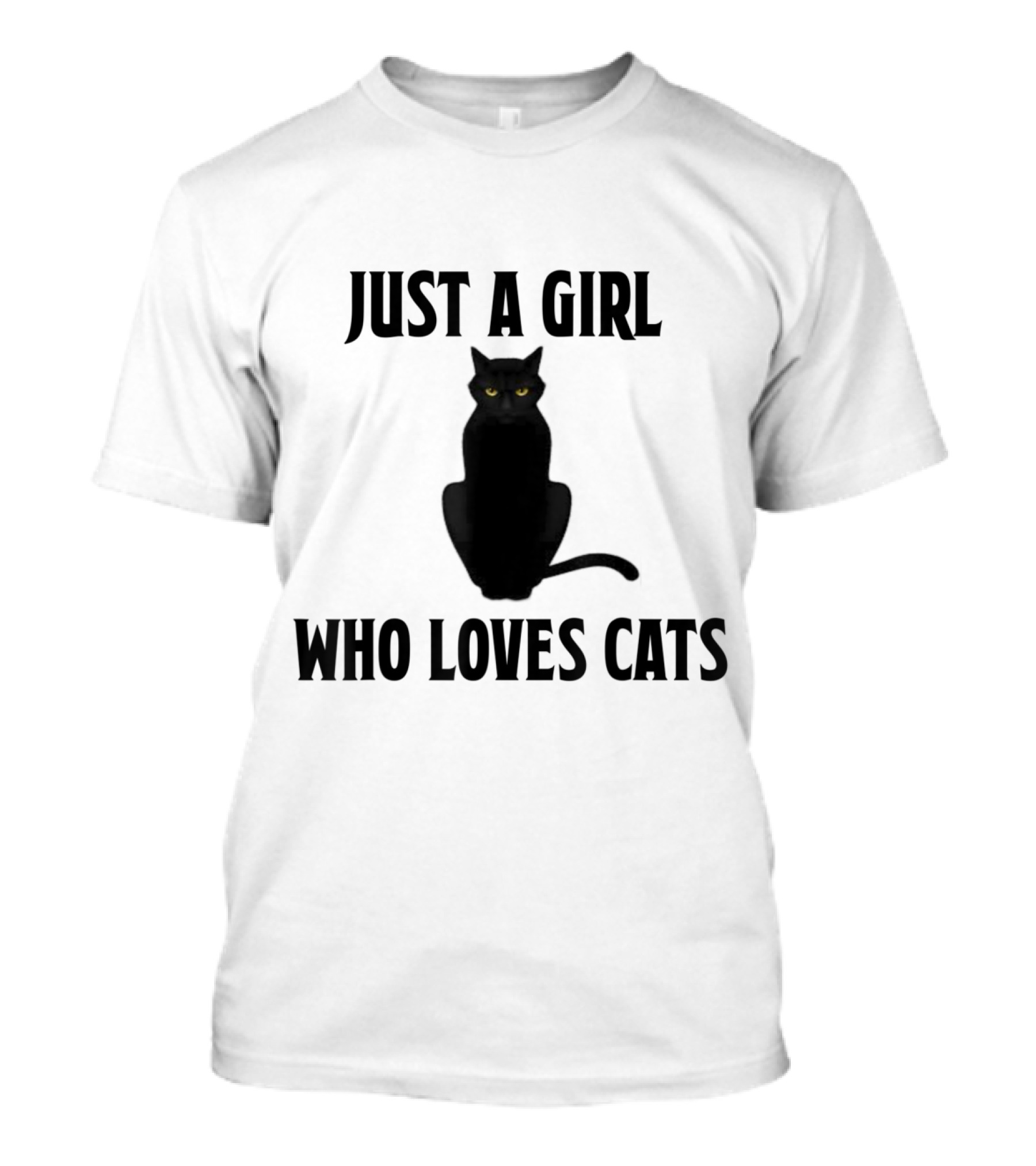 Just A Girl Who Loves Cats Black Kitty Cat T-Shirt