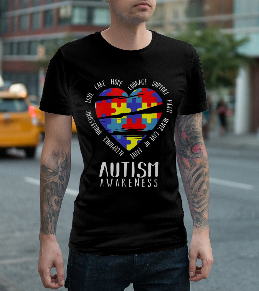 Autism Awareness Love Care Hope Courage Support Fight Never Give Up Faith Accept Embrace Understand T-Shirt