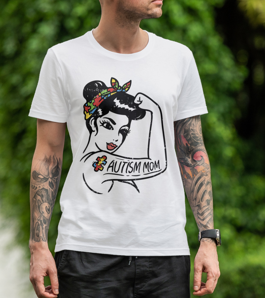 Autism Mom Unbreakable Awareness Puzzle Ribbon Tattoo Rosie The Riveter T-Shirt