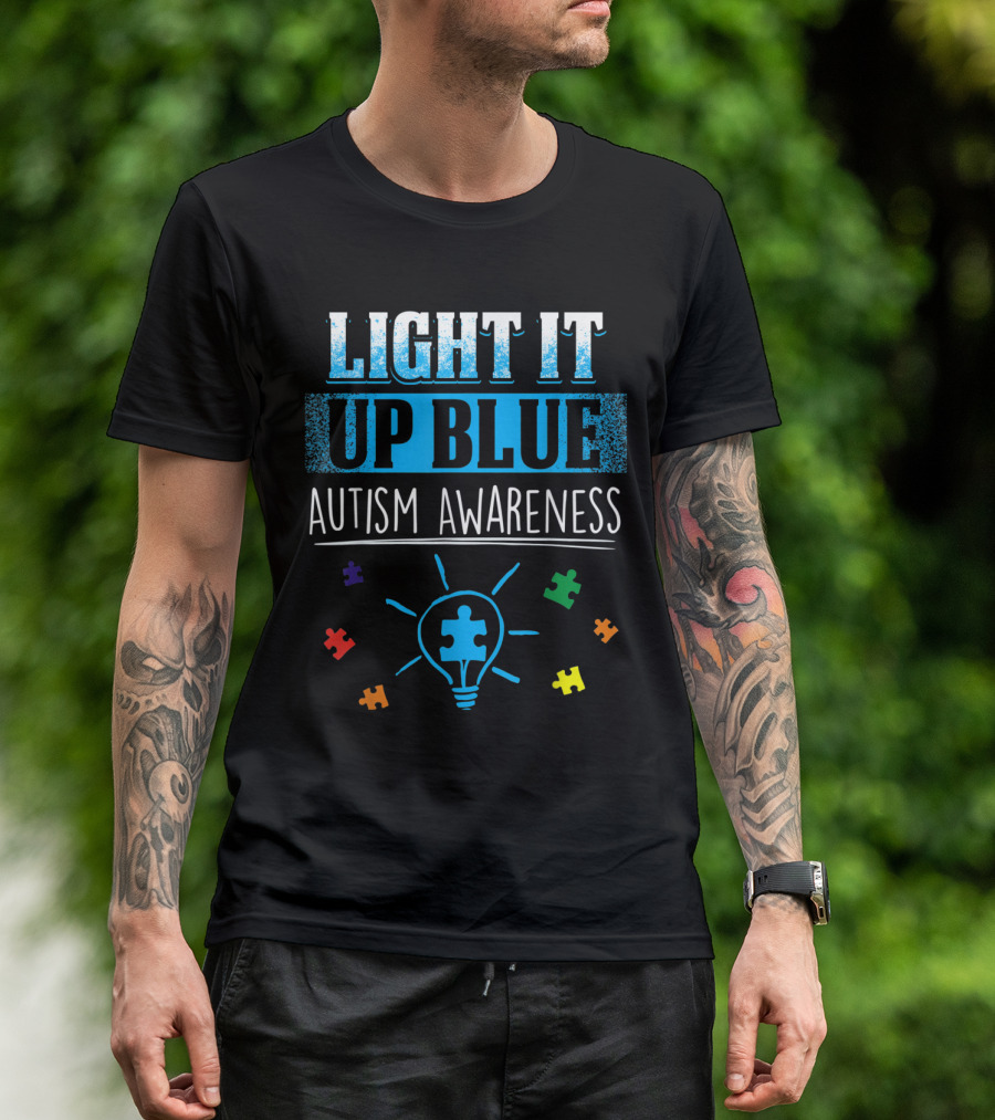 LIGHT IT UP BLUE AUTISM AWARENESS SUPPORT AUTISM PUZZLE PIECES T-Shirt