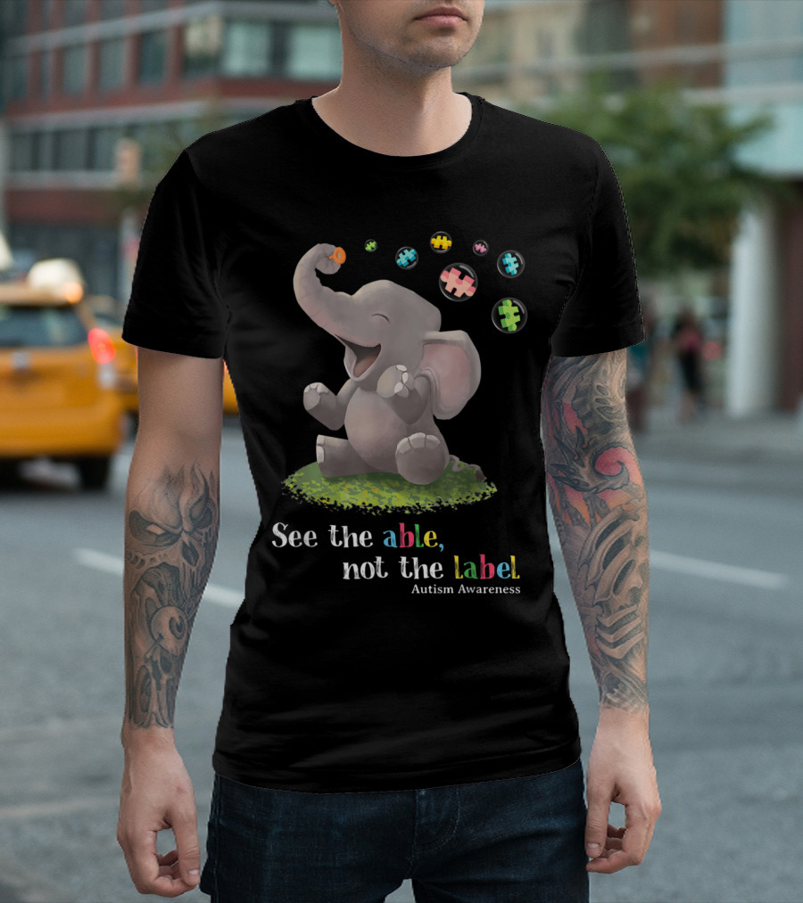 See The Able Not The Label Cute Elephant Autism Awareness Puzzle Bubbles T-Shirt