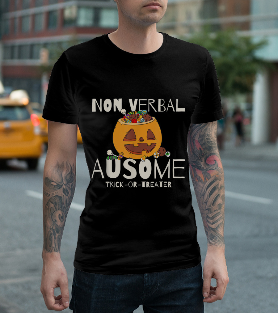NON VERBAL AUSOME TRICK-OR-TREATER T-Shirt