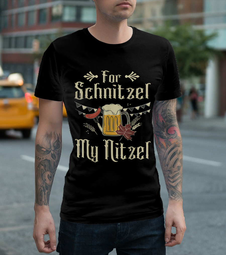 Schnitzel My Nitzel Oktoberfest Beer Sausage T-Shirt