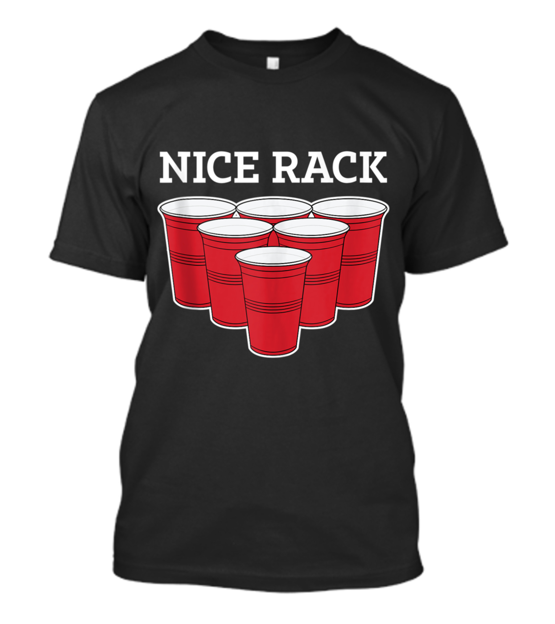 Nice Rack Funny Beer Pong College Party Drinking T-Shirt