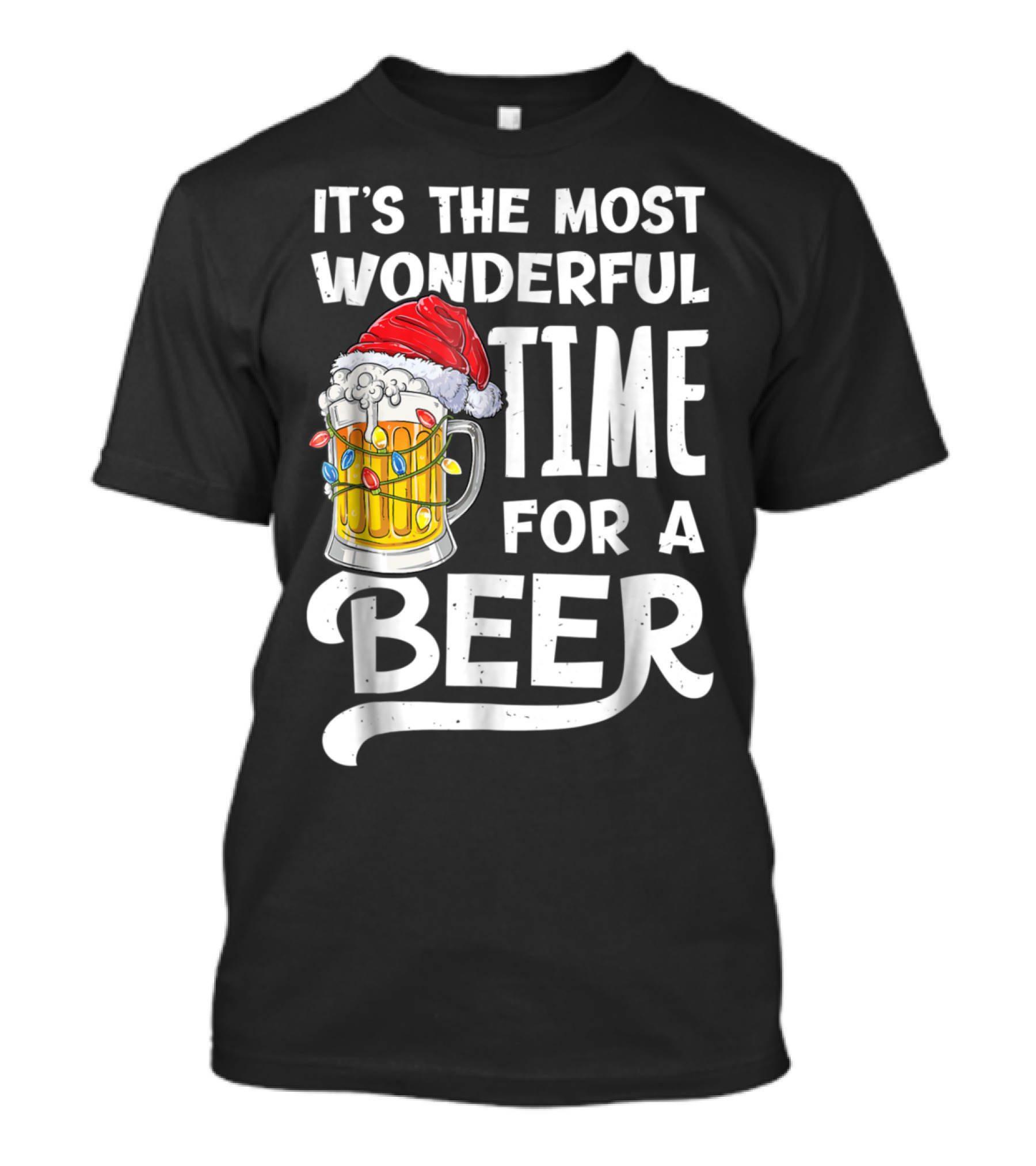 IT'S THE MOST WONDERFUL TIME FOR A BEER SANTA HAT AND LIGHTS T-Shirt