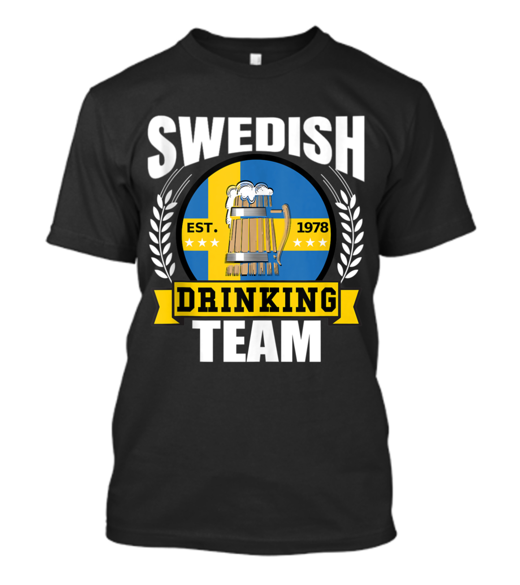 Swedish Drinking Team Beer Party Sweden Flag Est. 1978 T-Shirt