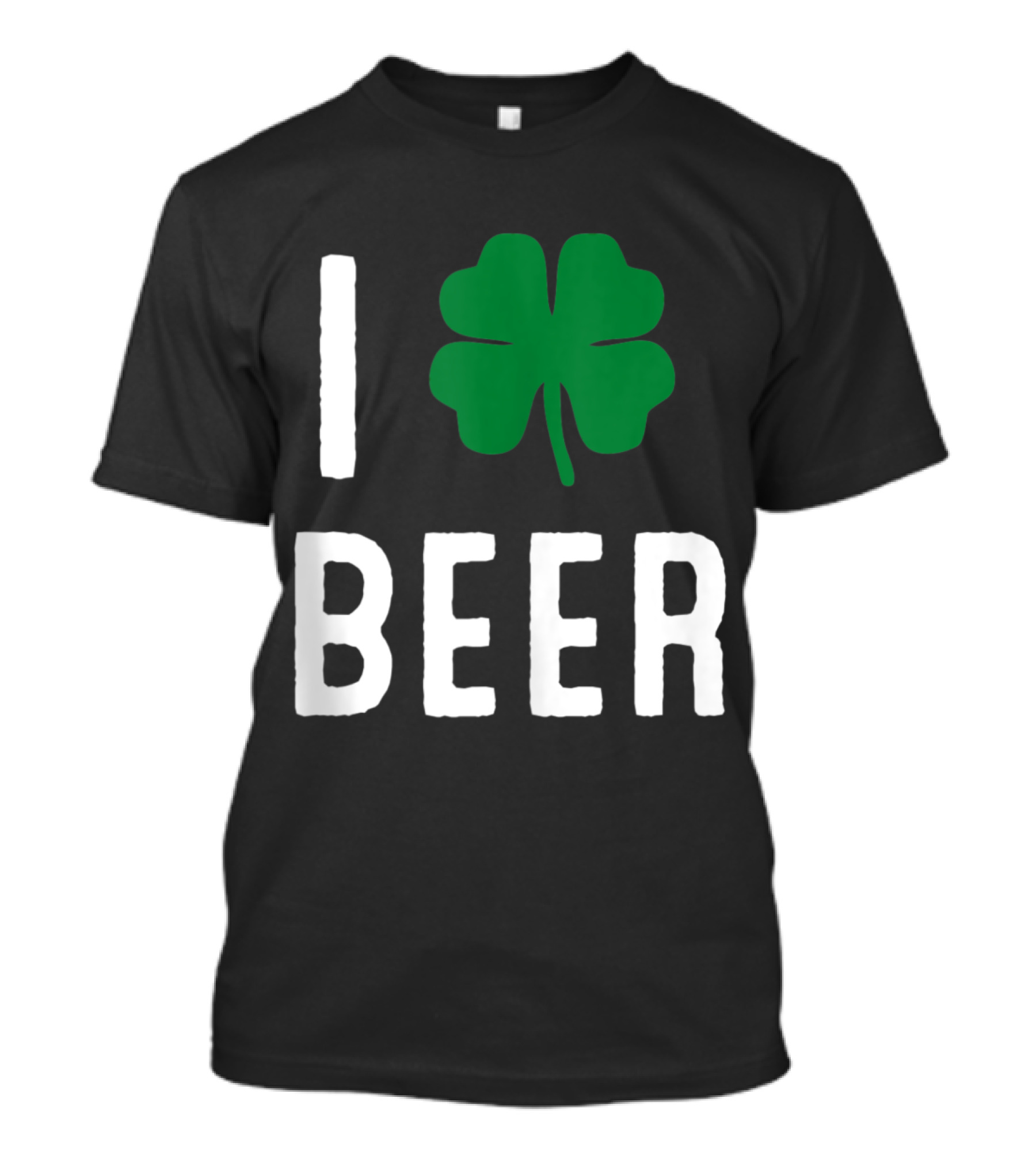 St. Patrick's Day Clover I Love Beer Funny St. Patty's Day T-Shirt