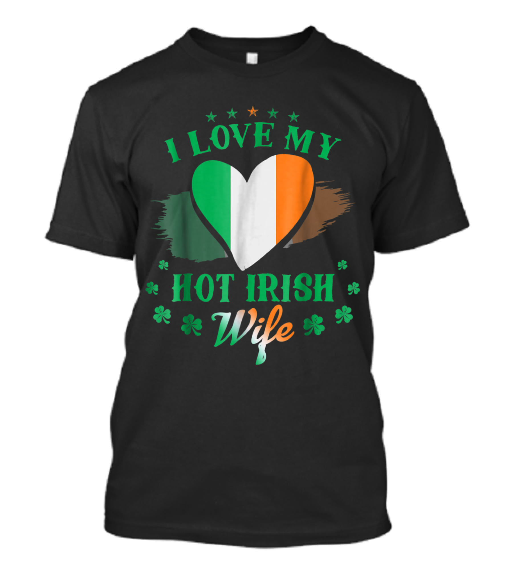 I Love My Hot Irish Wife Heart Clover Patrick's Day T-Shirt
