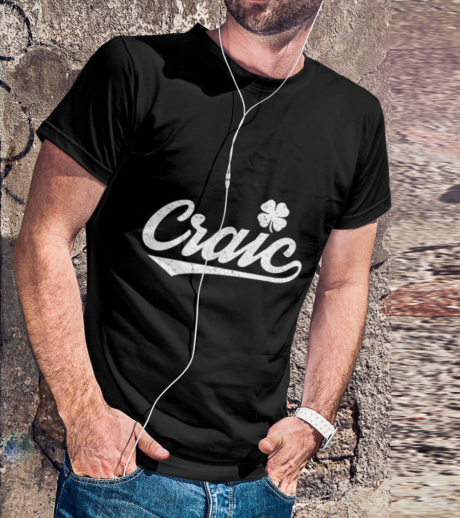 Craic Funny St Patrick's Day Irish Shamrock T-Shirt
