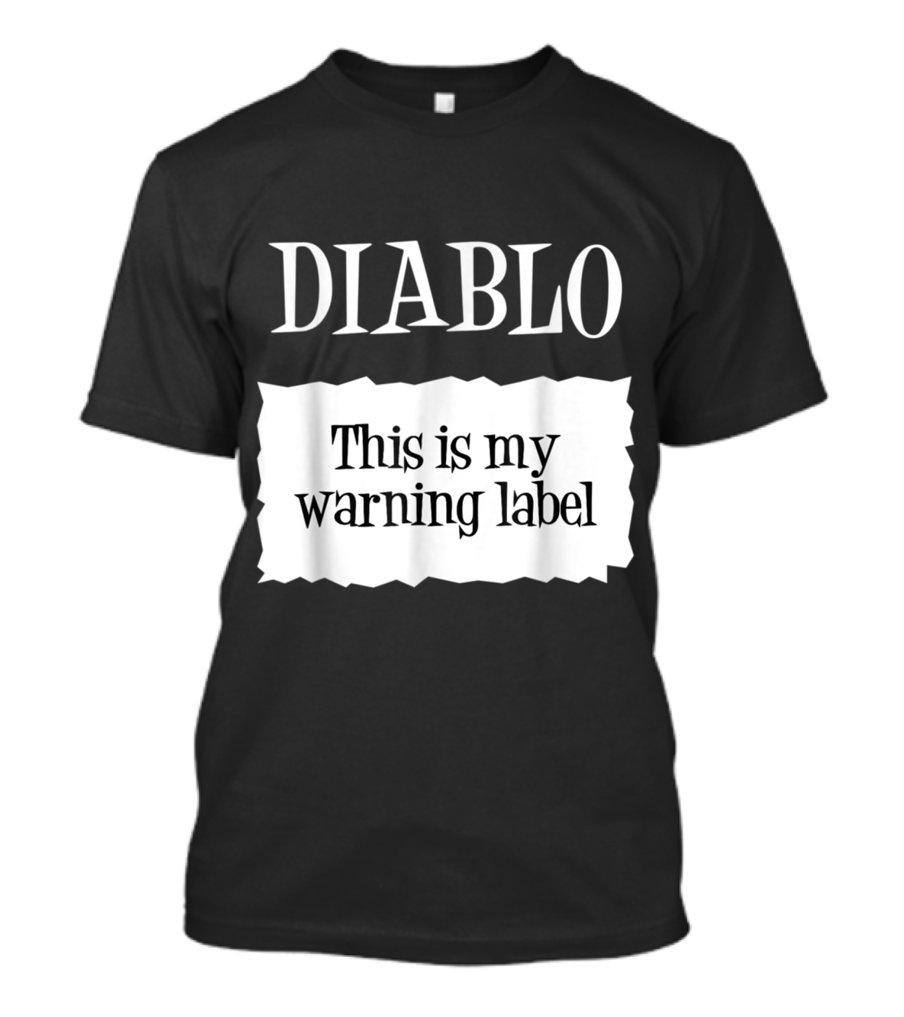 DIABLO This Is My Warning Label T-Shirt