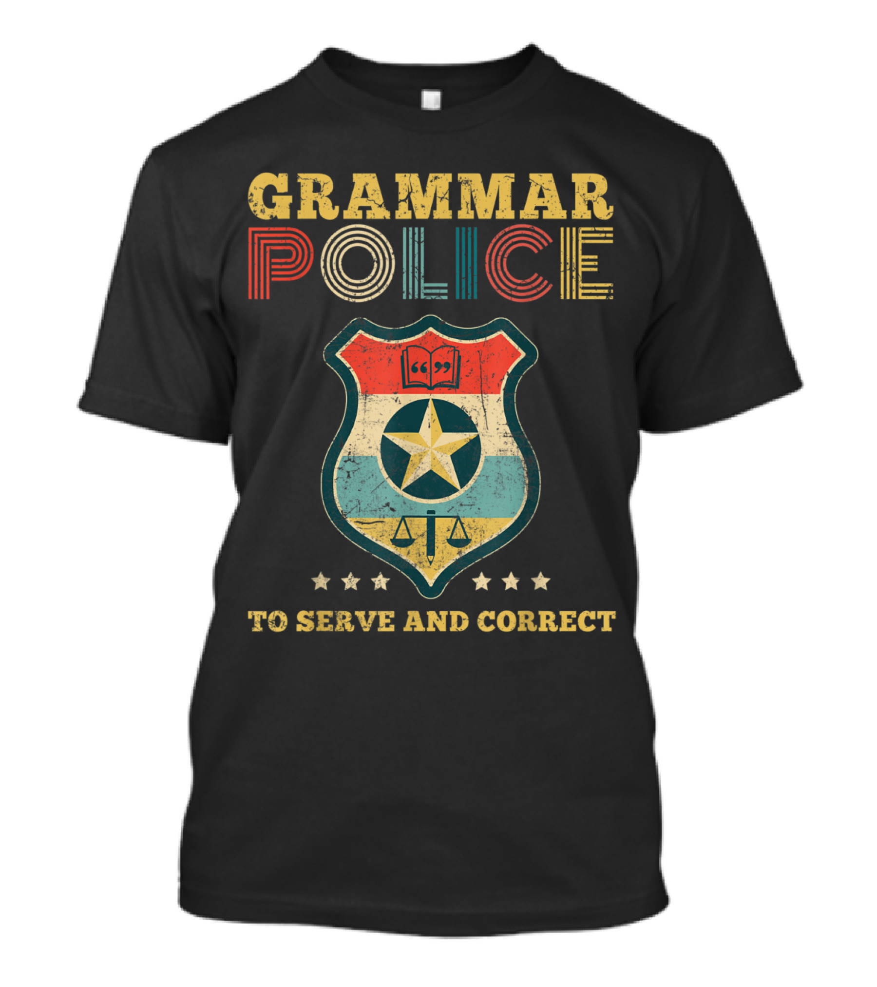 Grammar Police Badge Star To Serve And Correct T-Shirt