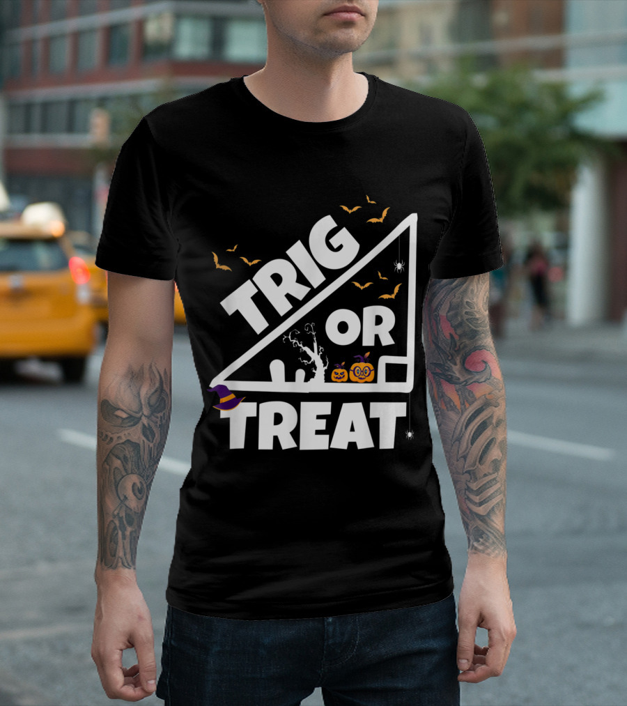 Trig Or Treat Halloween Math Teacher Students School College Pumpkin Bats Spider T-Shirt