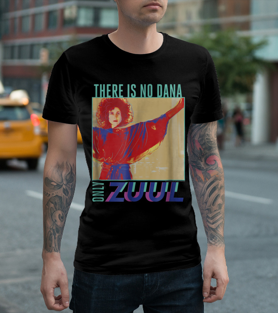 There Is No Dana Only Zuul Ghostbusters Pop Graffiti T-Shirt