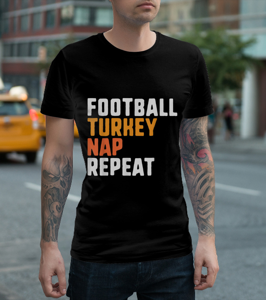 Football Turkey Nap Repeat Thanksgiving Saying T-Shirt