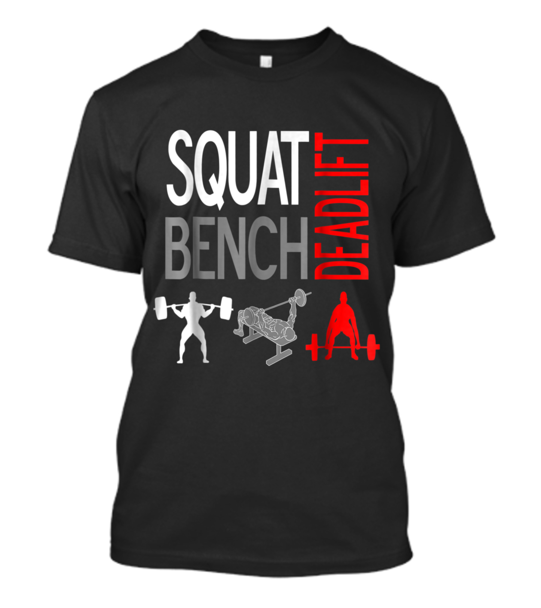 SQUAT BENCH DEADLIFT GYM WEIGHTLIFTING ICONIC LIFTS T-Shirt
