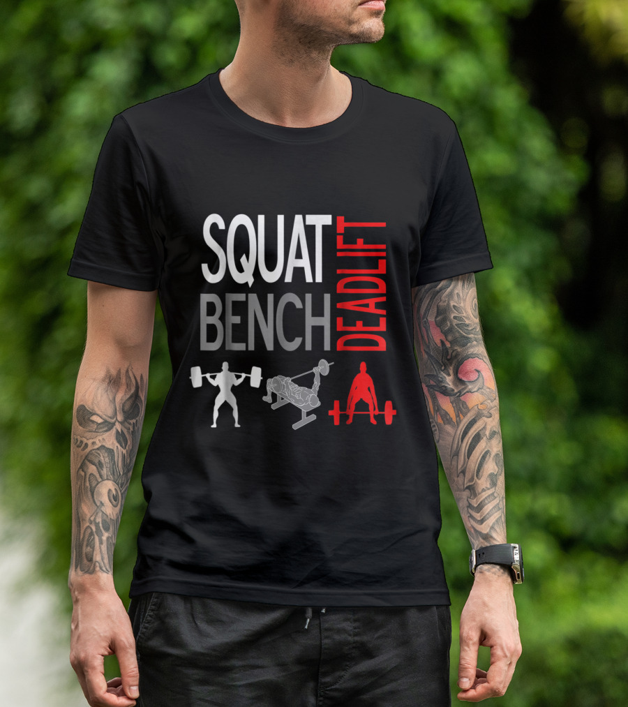 SQUAT BENCH DEADLIFT GYM WEIGHTLIFTING ICONIC LIFTS T-Shirt