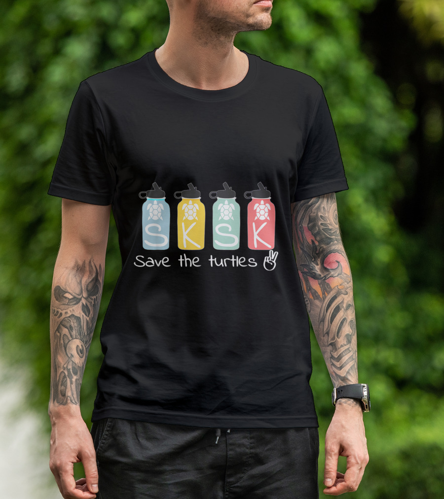 Sksksks Save The Turtles Slogan With Colorful Water Bottles And Peace Sign T-Shirt
