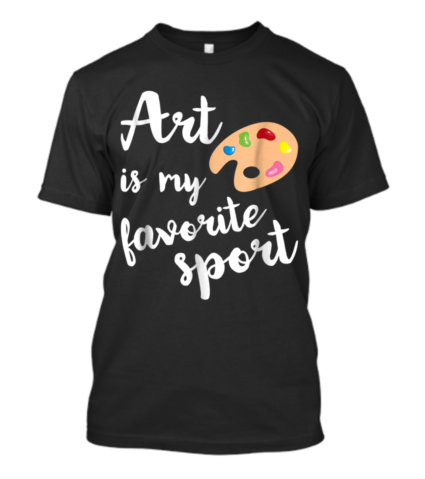 Art Is My Favorite Sport Painter Palette Cute Artsy T-Shirt