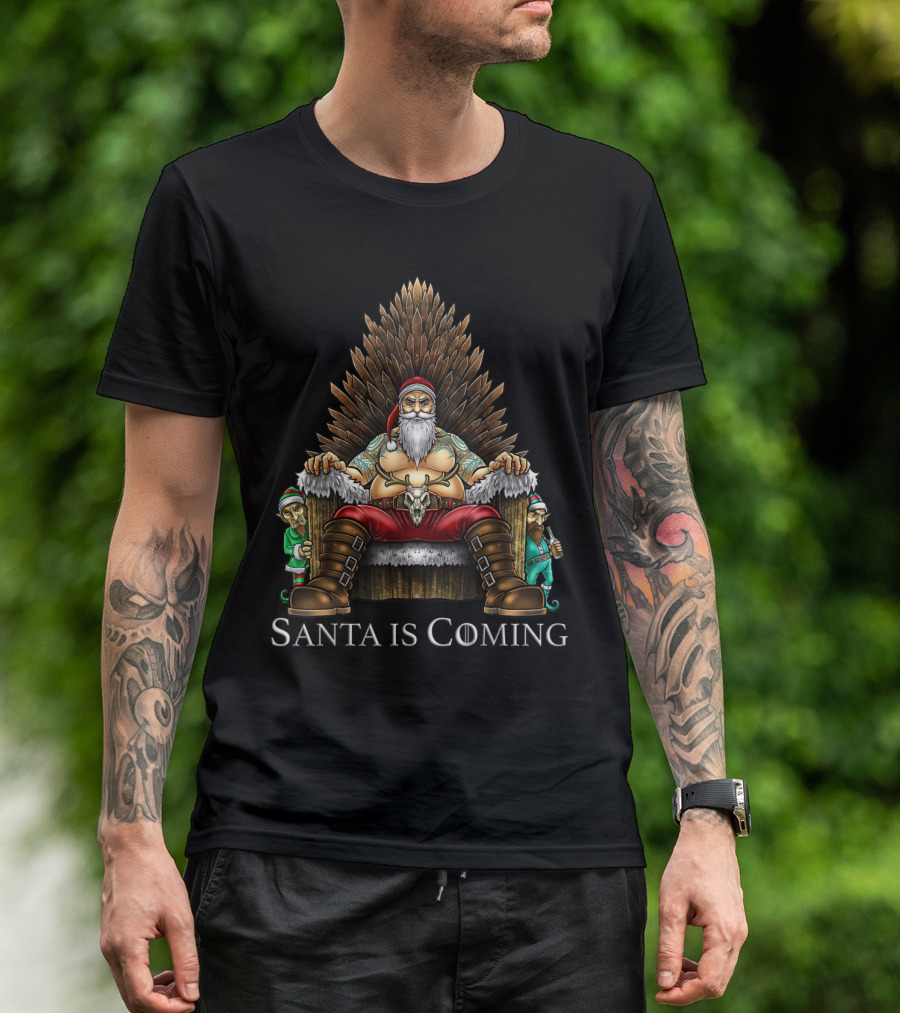 Santa Is Coming Throne Santa Sitting On Throne T-Shirt
