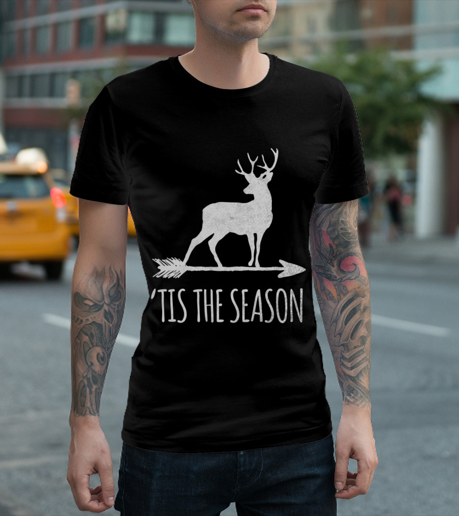 'Tis The Season Funny Deer Bow Hunting Arrow T-Shirt