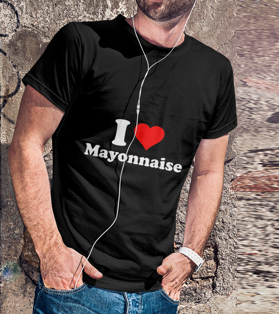 I Heart Mayonnaise T-Shirt