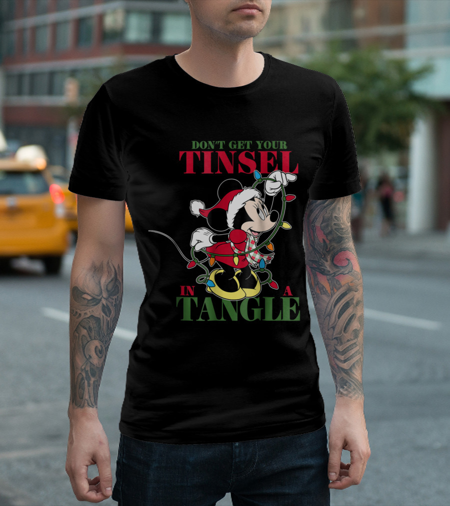 Don't Get Your Tinsel In A Tangle Disney Christmas Minnie T-Shirt