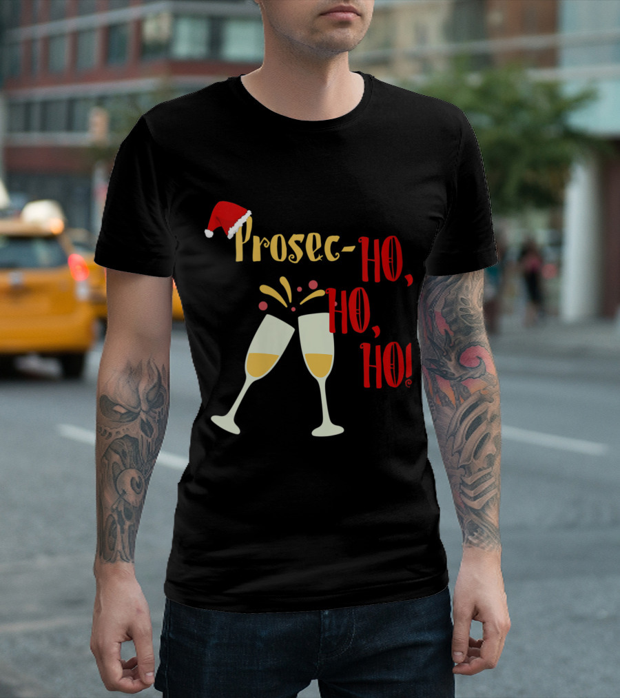 Prosec-Ho Ho Ho Funny Wine Lover Christmas Celebration Santa Hat Champagne Glasses T-Shirt
