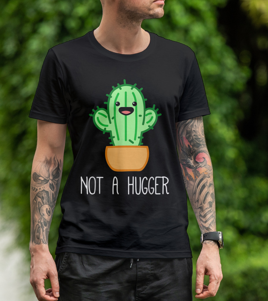 Not A Hugger Cactus Cute Kawaii Do Not Hug Meme T-Shirt