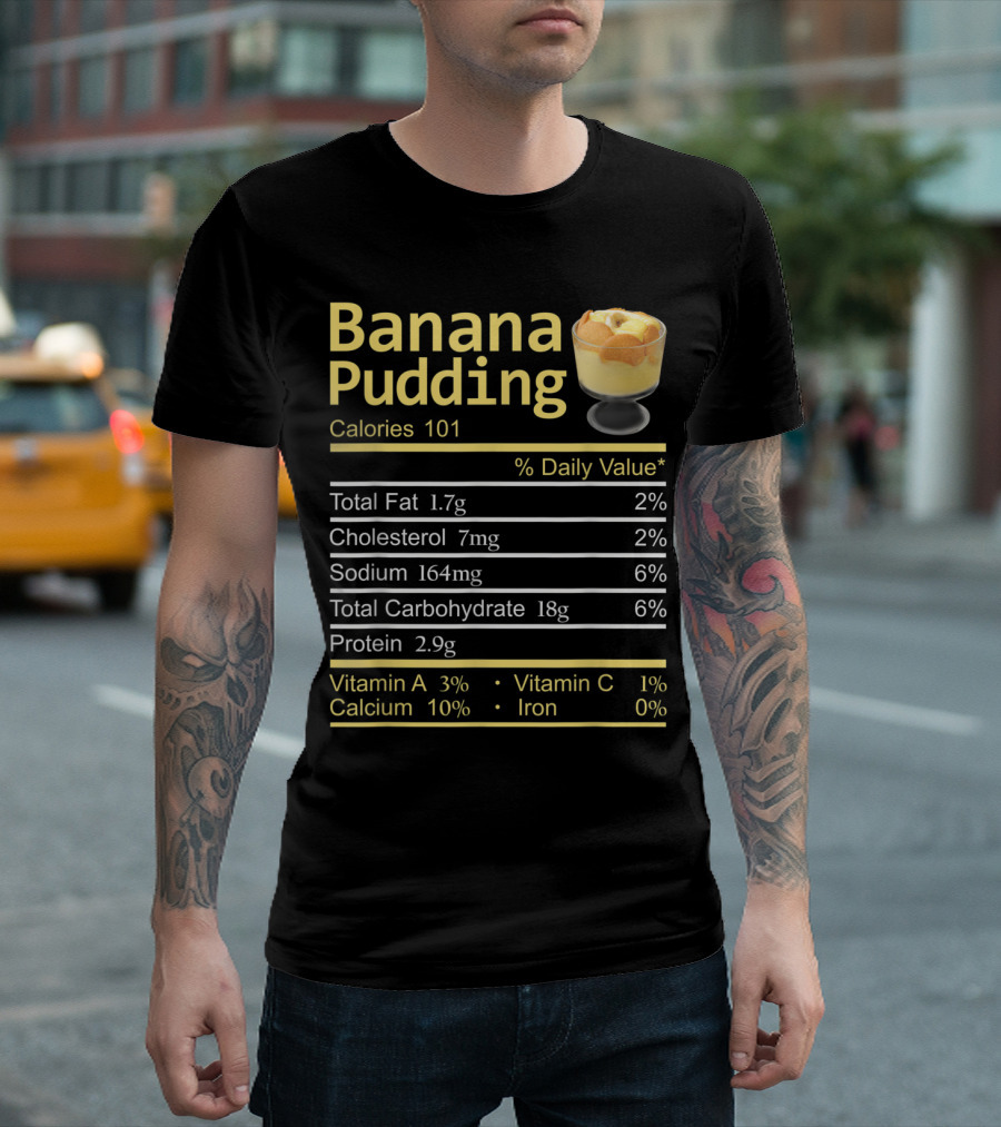 Banana Pudding Calories Nutrition Facts Details T-Shirt